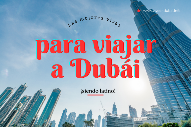 Visas para viajar a Dubái
